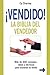 ¡Vendido!: La biblia del ve...