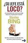 ¿Su jefe está loco?: ¿Es aconsejable estar cuerdo para dirigir empresas y organizaciones exitosas?