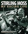 Stirling Moss by Stirling Moss