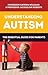 Understanding Autism: The e...