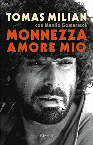 Monnezza amore mio (Italian Edition)