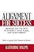 Alignment for Success by Katharine Halpin