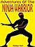 Books For Kids: Adventures Of The Ninja Warrior: (Kids Books, Bedtime Stories For Kids, Kids Adventure Books, Children Books, Ninja Books For Kids, Kids Chapter Books, Kids Fantasy Books)