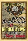 Brick Brannigan Is Buried Alive on the Faroe Islands!