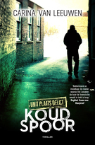 Koud Spoor (Unit Plaats Delict, #2)