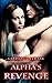 Alpha's Revenge (BBW Paranormal Erotic Romance - Alpha Werewolf Mate)