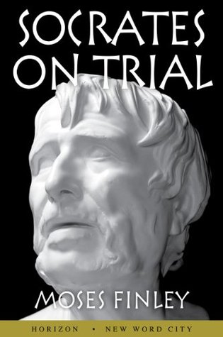 Socrates on Trial (Kindle Edition)
