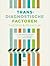 Transdiagnostische factoren Theorie & Praktijk by Bas van Heycop ten Ham