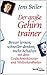 Der große Gehirntrainer: Besser lernen, schneller denken, mehr behalten mit dem Gedächtniskünstler und Weltrekordhalter (Beck'sche Reihe)