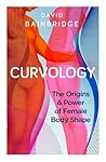 Curvology by David Bainbridge