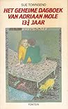 Het geheime dagboek van Adriaan Mole, 13 3/4 jaar by Sue Townsend