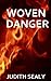 Woven Danger