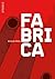 Fabrica by Nicolas Presl