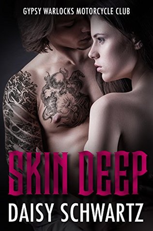 Skin Deep (Gypsy Warlocks Motorcycle Club)
