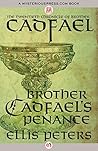 Brother Cadfael's Penance by Ellis Peters