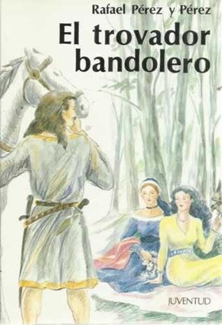 El trovador bandolero