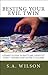 Besting Your Evil Twin: A Simple Guide to Battling Identity Theft - Before and After It Occurs