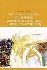 First Thessalonians, Philippians, Second Thessalonians, Colossians, Ephesians: Volume 8 (New Collegeville Bible Commentary: New Testament) First Thessalonians, Philippians, Second Thessalonians, Colossians, Ephesians: Volume 8 (New Collegeville Bible Commentary: New Testament)