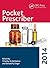 Pocket Prescriber 2014 by Timothy Nicholson
