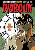 Diabolik anno LIV n. 3: Per poche ore