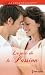 Le prix de la passion (La saga des Elliott, #1)