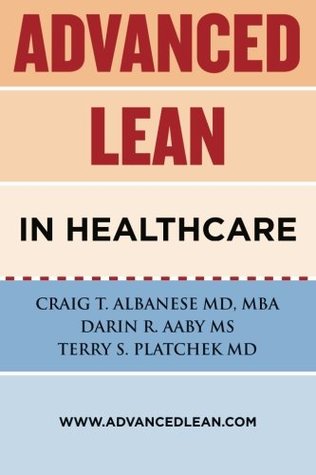 Advanced Lean In Healthcare (Paperback)