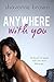 Anywhere With You (BWWM Interracial Alpha Romance)