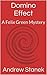 Domino Effect: A Felix Green Mystery (Felix Green Mysteries Book 9)