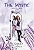 The Mystic: Shardwell Series Book 4