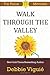 Walk Through the Valley (Psalm 23 Mysteries #8)