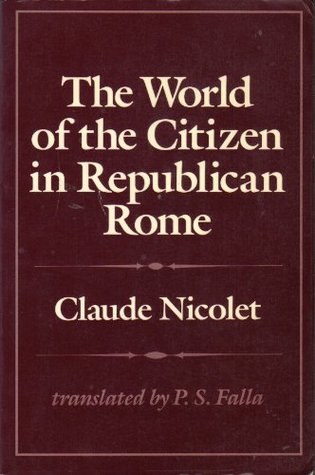 The World of the Citizen in Republican Rome (Paperback)