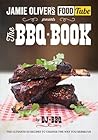 Jamie Oliver's the Food Tube Presents: The BBQ Book