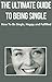 The Ultimate Guide To Being Single: How To Be Happy, Single and Fulfilled (Happiness, Being Happy)