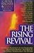 The Rising Revival: Firsthand Accounts of the Incredible Argentine Revival-And How It Can Spread Throughout the World