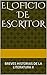EL OFICIO DE ESCRITOR: BREV...