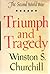 The Second World War Triumph and Tragedy Winston Churchill 1953