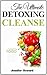 The Ultimate Detoxing Cleanse by Jennifer Howard