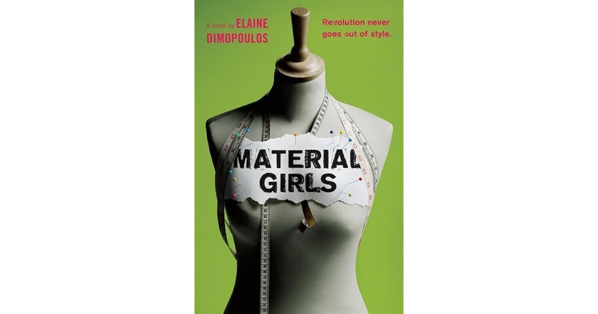 Material Girls by Elaine Dimopoulos