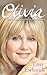 Olivia: The Biography of Olivia Newton-John