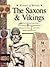 The Saxons and Vikings: Pupil's Book (History of Britain)