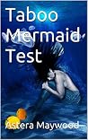 Taboo Mermaid Test Taboo Mermaid Test