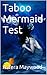 Taboo Mermaid Test