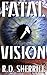 Fatal Vision