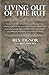 Living Out Of The Rut: If your vehicle has ever been stuck in a rut, you know how frustrating it can be. You move a few feet forward, and then slip ... us of our God-given potential and destiny.