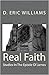Real Faith by D. Eric Williams
