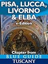 Blue Guide Pisa, Lucca, Livorno and Elba