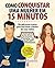 Como Conquistar uma Mulher em 15 Minutos (Portuguese Edition)