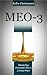 MEO-3: Mastering Essential Oils in 3 Easy Steps