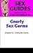 Sex Guides - Gnarly Sex Germs (Sexually Transmitted Infections): Chapter on Gnarly Sex Germs from the "Guide To Getting It On"