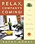 Relax, Company's Coming! by Kathy Gunst